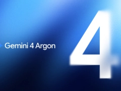 谷歌推出 Gemini 4 Argon 旗舰 AI 模型，消息称其实战性能遭员工质疑